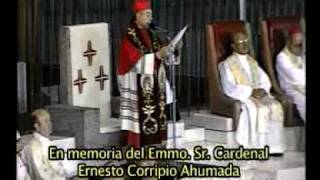 HOMENAJE AL CARDENAL ERNESTO CORRIPIO AHUMADA [upl. by Astrid]