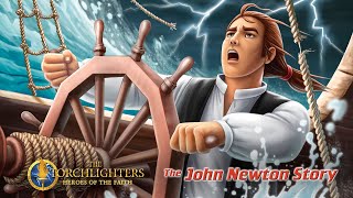 The Torchlighters The John Newton Story  Episode 21 [upl. by Elliott237]