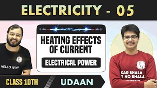 Electricity 05  Heating Effect of Current  Electrical Power  Class 10  NCERT  Udaan [upl. by Eiggem]