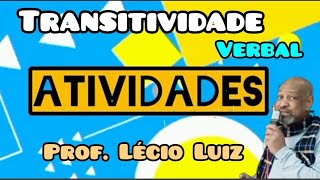 Transitividade VERBAL ATIVIDADES [upl. by Anyzratak28]