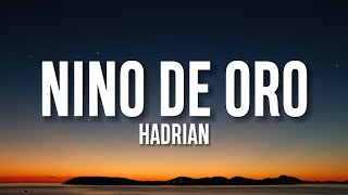 Hadrian  Niño De Oro LetraLyrics [upl. by Renae]