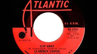 1968 HITS ARCHIVE Slip Away  Clarence Carter mono [upl. by Wiley]