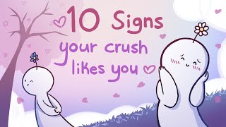 10 Signs Your Crush Likes You [upl. by Atineb]