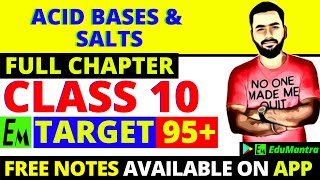 Acids Bases and Salts Class 10 Science  Full Chemistry Chapter 2  One Shot  Target 95 [upl. by Jessee]