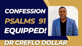 Confessions Psalms 91 equipped  Creflo Dollar MinistriesIndia [upl. by Noied]