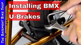 Installing BMX UBrakes and Brake Mount Kit Step By Step [upl. by Alled]