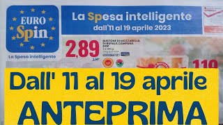 Volantino EUROSPIN dall 11 al 19 aprile ANTEPRIMA [upl. by Arda]