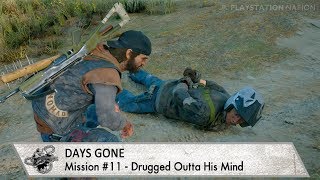 Days Gone  Mission 11  Drugged Outta His Mind [upl. by Lansing]