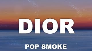 POP SMOKE  DIOR Lyrics [upl. by Eahsed298]