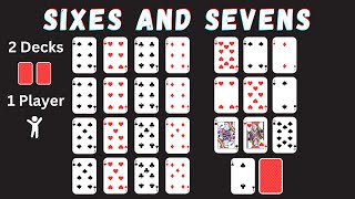 How To Play Sixes And Sevens Solitaire [upl. by Jewell]