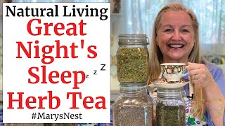 The Best Homemade Medicinal Herb Tea Recipe for a Great Night’s Sleep [upl. by Nyllek325]