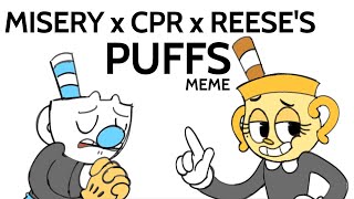 Cuphead Misery x CPR x Reeses Puffs [upl. by Hceicjow]