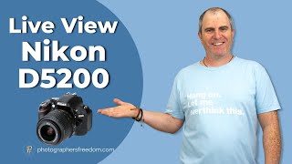 Live View Nikon D5200  Why When And How To Use It [upl. by Edda]