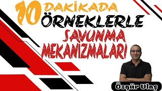 ÖRNEKLERLE SAVUNMA MEKANİZMALARI [upl. by Lissi]