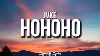 JVKE  Ho Ho Ho lyrics [upl. by Vizza913]