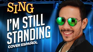 SING  Im Still Standing Cover Español Latino  David Delgado [upl. by Matheny172]