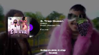 3 quotTrap Queenquot  Axsun Official Visualizer Prod Jhordan OG [upl. by Giannini491]