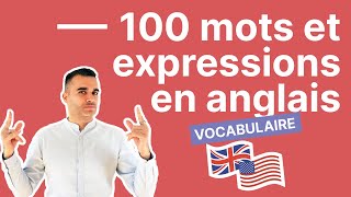 100 mots et expressions pour bien débuter en anglais [upl. by Dean510]