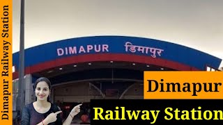 Dimapur Railway StationDMV  Trains Timetable Station Code Facilities Parking ATM Hotel Neaby [upl. by Occor]