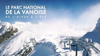 Le Parc National de la Vanoise  Val dIsère [upl. by Zelde448]