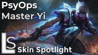 PsyOps Master Yi  Skin Spotlight  PsyOps Collection  League of Legends [upl. by Preciosa]