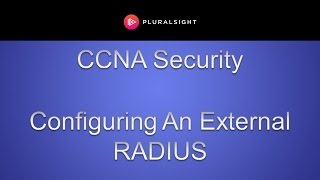 Cisco CCNA Security  Configuring an external RADIUS [upl. by Doughty376]