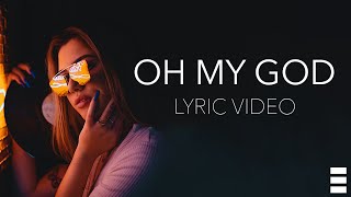 RIELL x Alex Byrne  Oh My God Lyric Video [upl. by Aleusnoc]