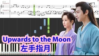 Piano Tutorial Upwards To The Moon  左手指月 Ashes of Love  Sa Dingding  薩頂頂 [upl. by Eenaej468]