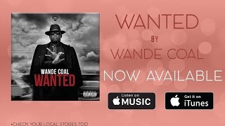 Wande Coal  Kpono Ft Wizkid OFFICIAL AUDIO 2015 [upl. by Sisxela]