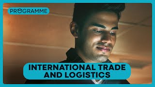 International Trade amp Logistics  Programme presentation [upl. by Ayrad235]