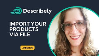 Import Your Products to Describely via Spreadsheet File [upl. by Evangelin]