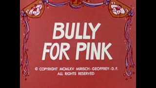 Pink Panther BULLY FOR PINK TV version laugh track [upl. by Ebert]