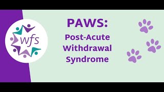 PAWSPostAcute Withdrawal Syndrome [upl. by Yalcrab]