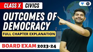 Class 10th Social Science  Outcomes of Democracy  Full Chapter Explanation  Social School [upl. by Oniuqa]