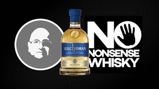 Erik Wait amp quotNo Nonsense Whiskyquot Kilchoman Machir Bay Islay Single Malt Whisky [upl. by Nedrob]