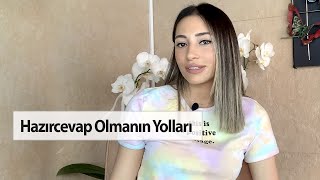 Uzm Psikolog Tuba Dadaşoğlu  Hazır cevap olmanın yolları [upl. by Ilatfan]