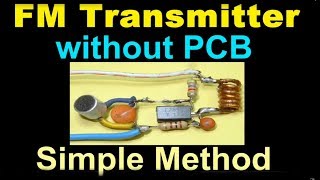 FM TRANSMITTER without PCB [upl. by Neri]