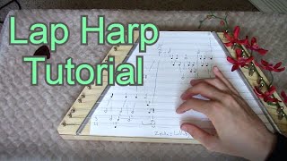 Lap Harp Tutorial  Zeldas Lullaby [upl. by Coheman]