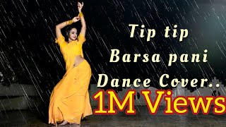 Tip Tip Barsa Pani  Mohra  Poulomi Roy  Dance Cover [upl. by Barbra]