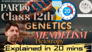 GENETICS  MENDELISM  PLEIOTROPY  MOHD YOUSF GANAIE BOTANY SIR  CLASS 12TH  PART 9 [upl. by Aneet]