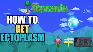 👻 Crafting Magic How to Get Ectoplasm in Terraria 🪄👻 [upl. by Ardnyk703]