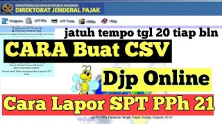 Cara Lapor SPT PPh 21 Lewat Djp Online 2021 [upl. by Ashby]