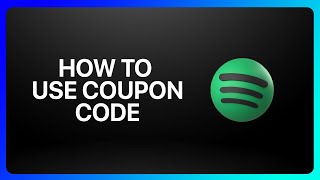 How To Use Spotify Coupon Code Tutorial [upl. by Buskirk692]