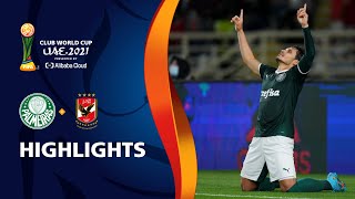 SE Palmeiras v Al Ahly SC  FIFA Club World Cup UAE 2021  Match Highlights [upl. by Dlonyer193]