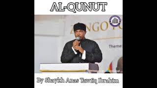 Full AlQunut By Sheikh Anas Tawfiq Ibrahim AlBakri [upl. by Riatsala]