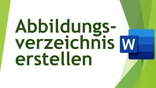 Abbildungsverzeichnis in Word erstellen  Abschlussarbeiten schreiben 02 [upl. by Aivlis]