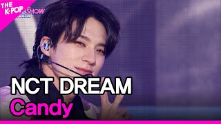 NCT DREAM Candy 엔시티드림 Candy THE SHOW 230321 [upl. by Undis]