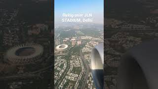 flying over JLN STADIUM Delhi  Flying over NEW DELHI [upl. by Petes]