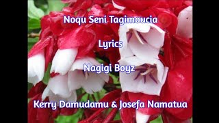 Noqu Seni Tagimoucia  Lyrics fijiansongs fijianhits fijianlyrics [upl. by Granthem]