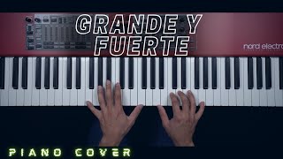 Grande y Fuerte  Miel San Marcos  Proezas Piano Cover ReArmonizado [upl. by Vaughn]